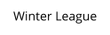 Winter League